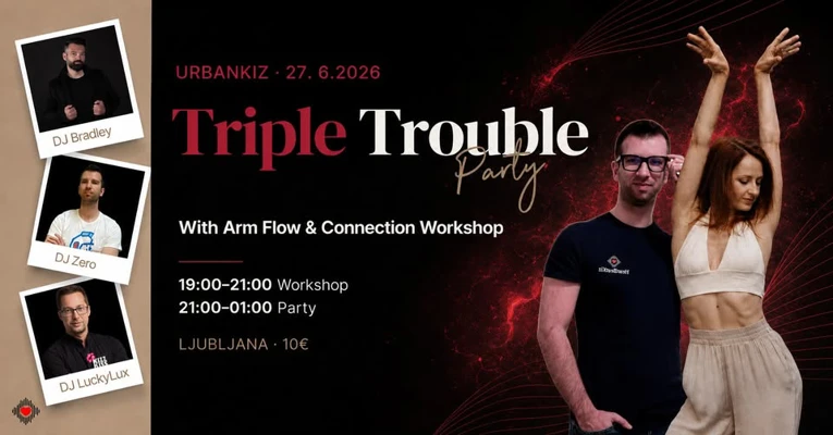 Triple Trouble UrbanKiz party