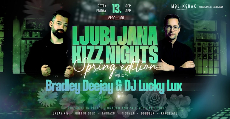 Ljubljana KIZZ Nights // Spring edition