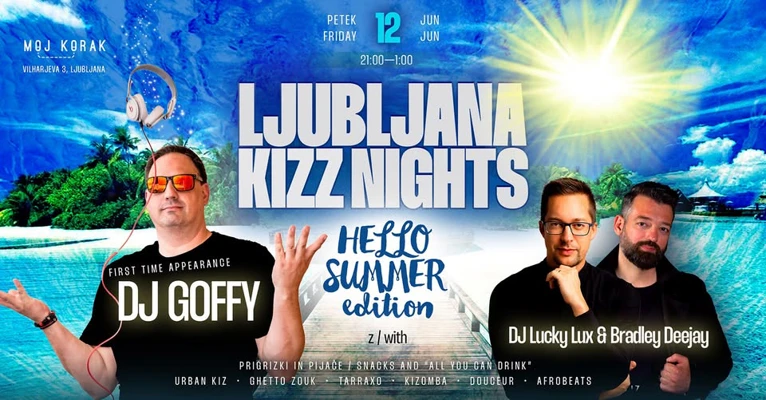 Ljubljana KIZZ Nights // Hello summer edition //